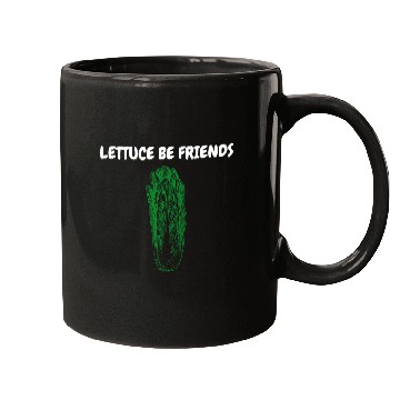 Discover "Lettuce Be Friends" Funny Quote | Gardening Gift Mugs