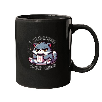 Discover Grumpy Morning Cat - I Need Coffee Right Meow! Mugs