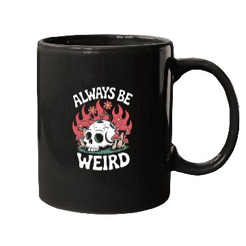 Discover Always Be Weird – Skull & Mushroom Psychedelic Art Mugs