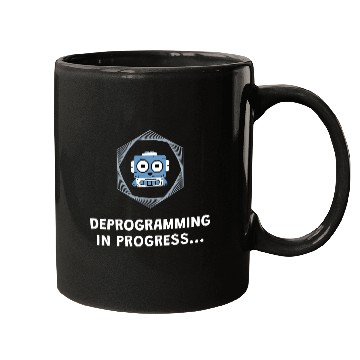 Discover Deprogramming in Progress - Manifest Mugs