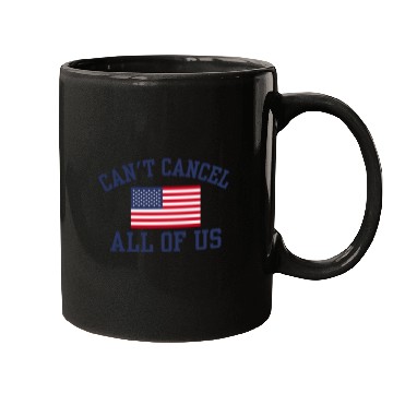 Discover Can't Cancel All Of Us Us USA American Flag Mugs