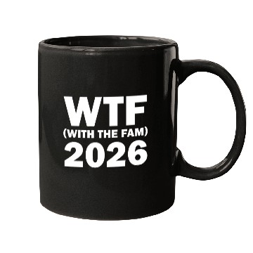 Discover WTF With The Fam 2026 WTF Family Reunion 202famil6 Mugs