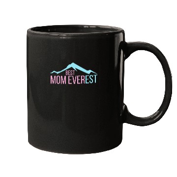 Discover Best Mom Ever Mama Mother's Day Mount Everest Mugs