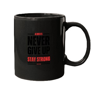 Discover Black and Orange Typography Never Give Up Stay Mugs