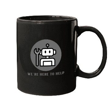 Discover AI Robots Here To Help Funny Mugs