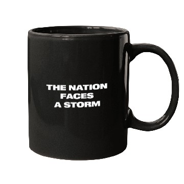 Discover The Nation Faces A Storm Mugs