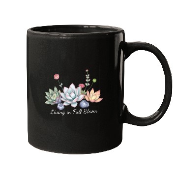 Discover Living In Full Bloom Succulents Mugs