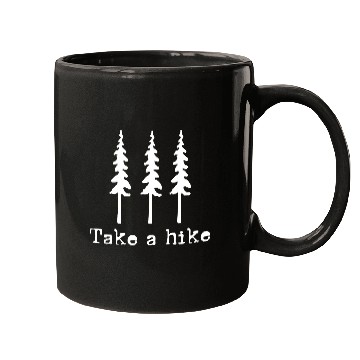 Discover Take A Hike Nature Adventure Enthusiasts Mugs