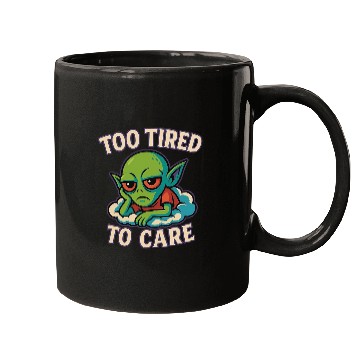 Discover Too Tired To Care - Alien Mood Mugs
