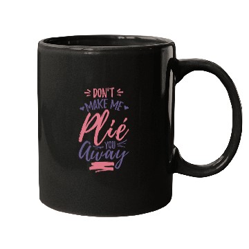 Discover Funny Ballet Joke Mugs