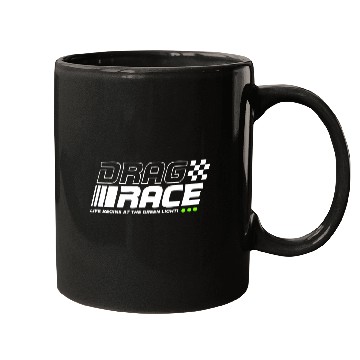 Discover Drag Race Life Begins At The Green Light Mugs