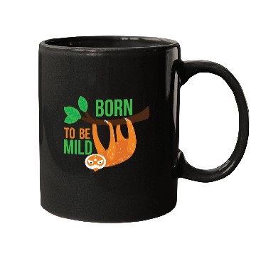 Discover Born to Be Mild Funny Sloth Quote Mugs