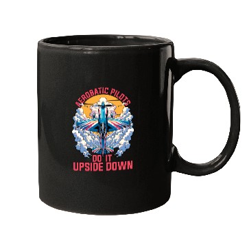 Discover Aerobatic Pilots Do It Upside Down Glider Pilot Mugs