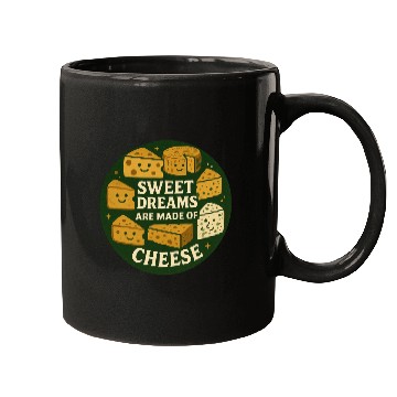Discover Sweet Dreams are Made of Cheese Mugs