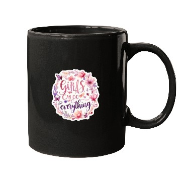 Discover Girls can do everything fun positive message GIRL Mugs