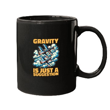 Discover Aerobatic Pilot Gravity Is Just Aerobatic Maneuver Mugs