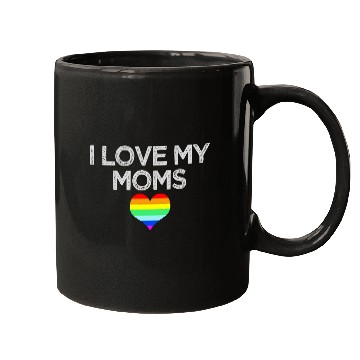 Discover I love my moms proud kids daughter son Lesbian Gay Mugs