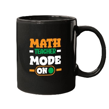 Discover Math Teacher Mode On Enthusiast Design Mugs