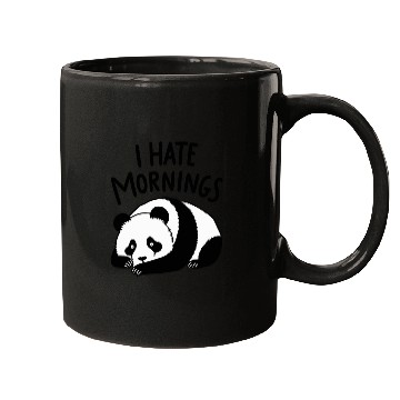 Discover Panda I Hate Mornings Saying Mugs