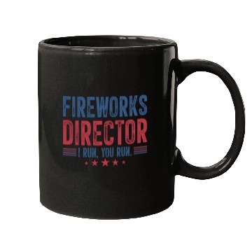Discover Fireworks Director I Run You Run Mugs
