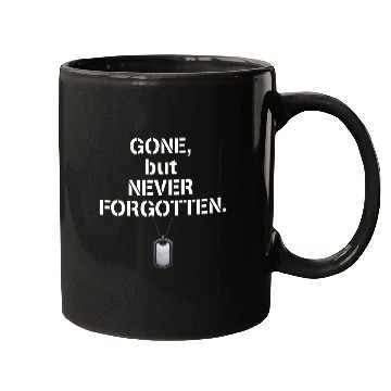 Discover Gone but never forgotten Veteran Brave Warrior Mugs