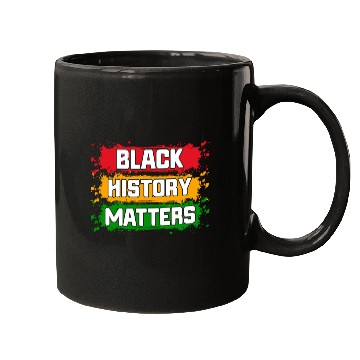 Discover Black History Matters Mugs