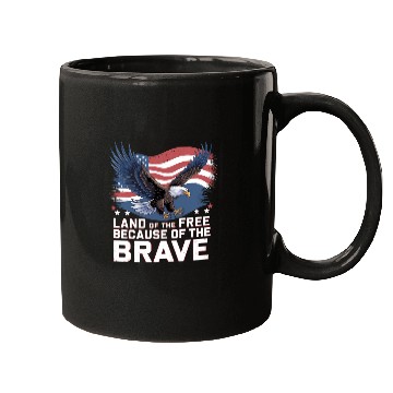 Discover Land of the Free Because of the Brave Mugs
