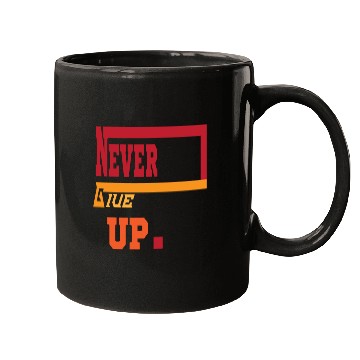 Discover NEVER GIVE UP 01 Mugs