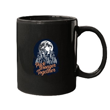 Discover Pack Stronger Together – Howling Wolves Under Moon Mugs