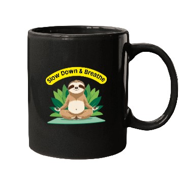 Discover Slow Down & Breathe – Zen Sloth Mugs