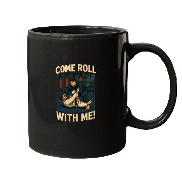 Discover Come Roll With Me – Brazilian Jiu-Jitsu Mugs