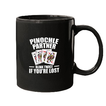 Discover Pinochle Partner Blink Twice If You're Lost Mugs