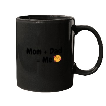 Discover “Mom + Dad = Me” Mugs