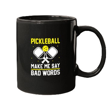 Discover Pickleball Make me say bad words Mugs