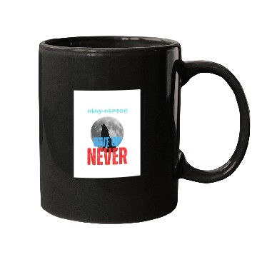 Discover Never Give up Mugs