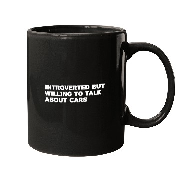 Discover Introverted Car Enthusiast Typography Mugs