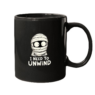 Discover I Need to Unwind Funny Mummy Halloween  Mugs
