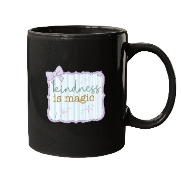 Discover Kindness Is Magic Inspirational Design Mugs