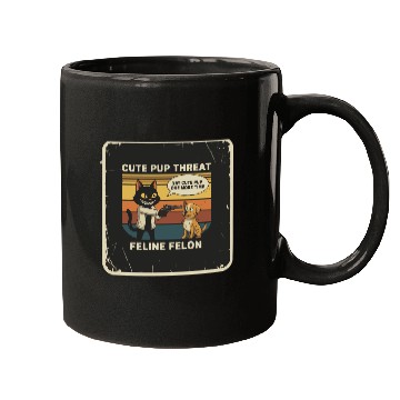 Discover Cute Pup Threat Feline Felon Mugs