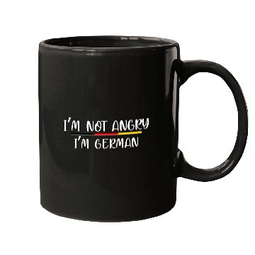 Discover im not angry im german Mugs