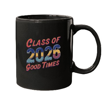 Discover Class of 2026 Good Times Vintage Style Senior Mugs