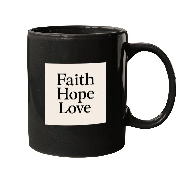 Discover Inspirational Faith Hope Love Typography Mugs