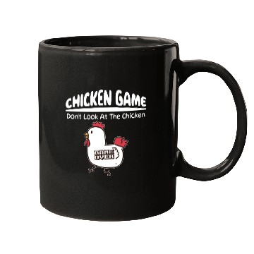Discover Chicken Game Don't Look at The Chicken Funny Meme  Mugs