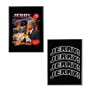 Discover Jerry Springer Show Bootleg Black Poster Set