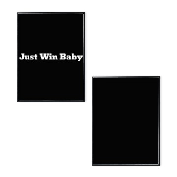 Discover Al Davis Just Win Baby Poster Set
