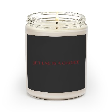 Discover Jet Lag Is A Choice Taylorr Swift Quote Travis Kelce Scented Candles