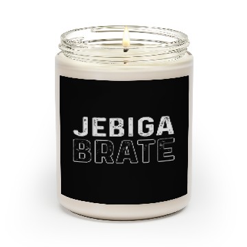Discover Jebiga Serbian Serbia Saying Scented Candles