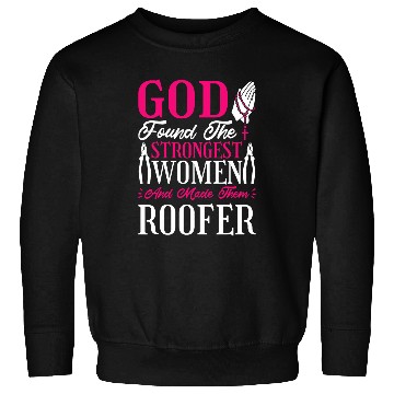Discover Roofer Religious Christian for Roof Construction Worker Sweatshirts