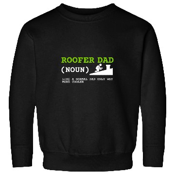 Discover Roofer Roofing Contractor Construction Worker 6 Sweatshirts