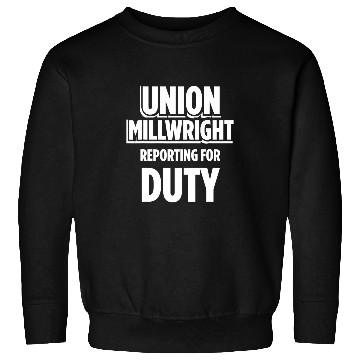 Discover Union Millwright Industrial Mechanic Worker 46 Sweatshirts